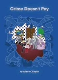 Enlarge image Cover: Crime Doesn't Pay - Arts on the Move