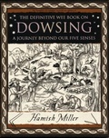 Cover: Dowsing: A Journey Beyond Our Five Senses - Wooden Books