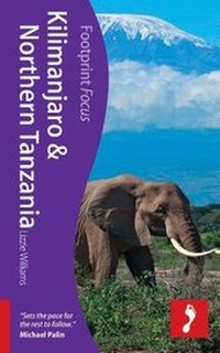 Abbildung von: Kilimanjaro Footprint Focus Guide - Footprint Travel Guides