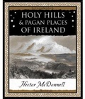 Cover: Holy Hills and Pagan Places of Ireland - Wooden Books