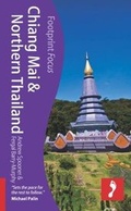 Cover: Chiang Mai & N. Thailand Footprint Focus Guide - Footprint Travel Guides
