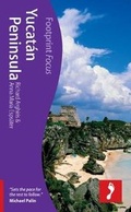Cover: Yucatan Peninsula Footprint Focus Guide - Footprint Travel Guides