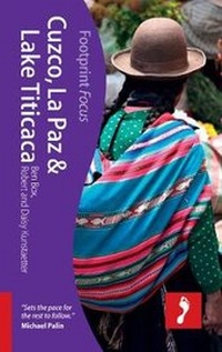 Abbildung von: Cuzco, La Paz & Lake Titicaca Footprint Focus Guide - Footprint Travel Guides