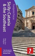 Cover: Sicily: Catania & the Southeast Footprint Focus Guide - Footprint Travel Guides