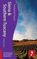 Cover: Siena & Southern Tuscany Footprint Focus Guide - Footprint Travel Guides