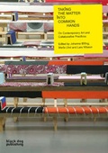 Cover: Taking the Matter into Common Hands: Contemporary Art and Collaborative Practices - Black Dog Publishing Ltd