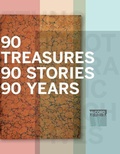 Cover: 90 Treasures, 90 Stories, 90 Years - McCord Museum of Canadian History