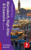 Cover: Marrakech, High Atlas & Essaouira Footprint Focus Guide - Footprint Travel Guides