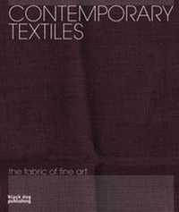 Abbildung von: Contemporary Textiles - Black Dog Publishing Ltd