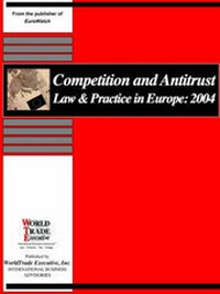 Abbildung von: Competition and Antitrust Law & Practice in Europe - Worldtrade Executive
