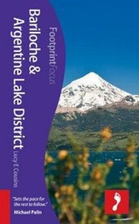 Abbildung von: Bariloche & Argentine Lake District Footprint Focus Guide - Footprint Travel Guides