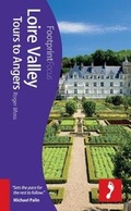 Cover: Loire Valley: Tours to Angers Footprint Focus Guide - Footprint Travel Guides
