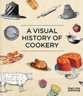 Cover: Visual History of Cookery - Black Dog Publishing Ltd