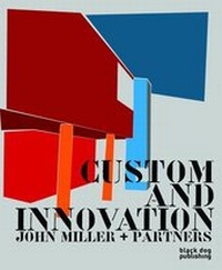 Enlarge image Cover: Custom and Innovation: John Miller + Partners - Black Dog Publishing Ltd