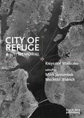 Cover: City of Refuge - Black Dog Publishing Ltd