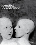 Cover: Identity & Identification - Black Dog Publishing Ltd