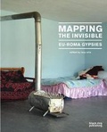 Cover: Mapping the Invisible - Black Dog Publishing Ltd
