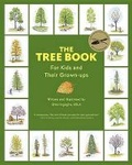 Cover: The Tree Book for Kids and Their Grown-Ups - Brooklyn Botanic Garden