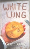 Cover: White Lung - Anvil Press Publishers Inc