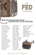 Cover: The Fed Anthology - Anvil Press Publishers Inc