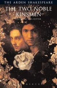 Enlarge image Cover: "The Two Noble Kinsmen" - The Arden Shakespeare
