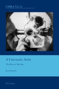 Cover: A Cinematic Artist - Peter Lang Verlag