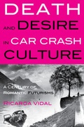 Cover: Death and Desire in Car Crash Culture - Peter Lang Verlag