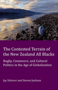Abbildung von: The Contested Terrain of the New Zealand All Blacks - Peter Lang Verlag