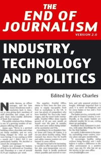 Enlarge image Cover: The End of Journalism- Version 2.0 - Peter Lang Verlag