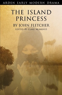 Enlarge image Cover: The Island Princess - The Arden Shakespeare