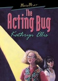 Cover: The Acting Bug - Boardwalk Books