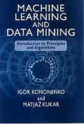 Cover: Machine Learning and Data Mining - Horwood Publishing Ltd