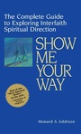 Cover: Show Me Your Way - SkyLight Paths Publishing,US