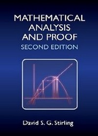 Enlarge image Cover: Mathematical Analysis and Proof - Horwood Publishing Ltd