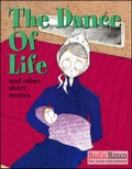 Cover: The Dance of Life and Other Short Stories - Red n Ritten Ltd