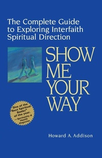 Enlarge image Cover: Show Me Your Way - SkyLight Paths Publishing,US