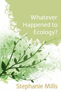Cover: Whatever Happened to Ecology? - New Catalyst Books