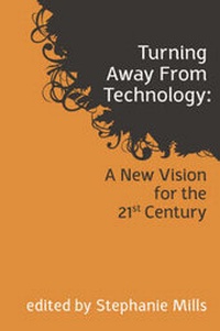 Enlarge image Cover: Turning Away from Technology - New Catalyst Books