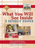 Cover: What You Will See Inside a Catholic Church - SkyLight Paths Publishing,US