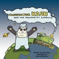 Cover: Conductor Kash and the Prosperity Express - Imaginepublishing.com