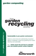 Cover: Garden Composting - How Garden Recycling Works - MX Publishing