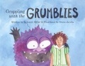 Cover: Grappling with the Grumblies - Bayeux Arts