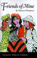 Cover: Friends of Mine - Latin American Literary Review Press,U.S.