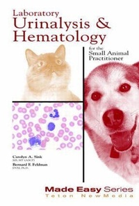 Abbildung von: Laboratory Urinalysis and Hematology for the Small Animal Practitioner - Teton NewMedia