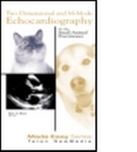 Abbildung von: Two Dimensional & M-mode Echocardiography for the Small Animal Practitioner - Teton NewMedia