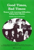 Cover: Good Times, Bad Times - British Institute of Learning Disabilities