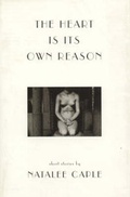 Cover: Heart Is Its Own Reason - Insomniac Press