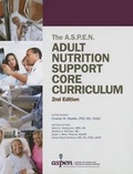 Cover: A.S.P.E.N. Adult Nutrition Support Core Curriculum - ASPEN | American Society for Parenteral and Enteral Nutrition