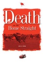 Cover: Death on the Home Straight - Memoirs Publishing