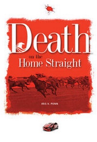 Enlarge image Cover: Death on the Home Straight - Memoirs Publishing